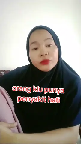 susah ngobatin nya klu sdh punya penyakit hati😤 #curhatanemakemak #komediankocak #hiburan #fyp #nasehat #tetangganyinyir 