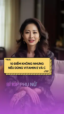 10 điểm không nhưng cho combo vitamin E và C #bikipphunu #vitamine #vitaminc #mppharma  @Bí Kíp Phụ Nữ @Bí Kíp Phụ Nữ @Bí Kíp Phụ Nữ 
