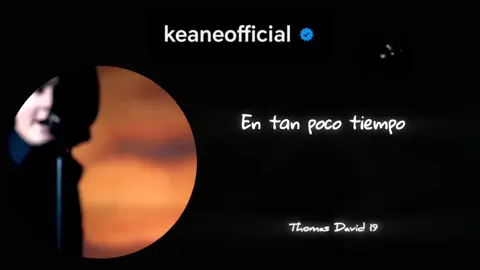 Keane - Everybody's Changing #keane #everybodyschanging #tomchaplin #rock #pop #music #lycris #letrasdecanciones #parati #viral #fyp #tiktokmusic #foryou 