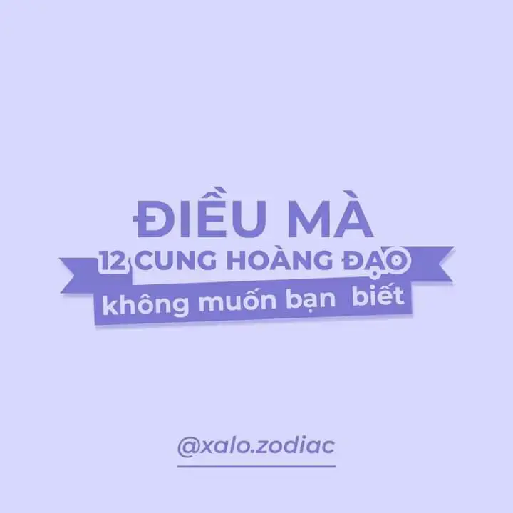 Điều mà 12 Cung Hoàng Đạo không muốn cho bạn biết? #12cunghoàngđạo  #cunghoangdao  #fyb #trending #viral #xuhuong #cre  #Xalo 