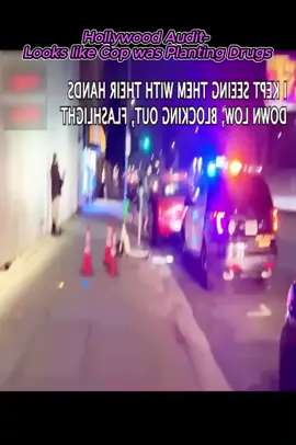 Ep1 - Hollywood Audit- Looks like Cop was Planting Drug #cops  #copsoftiktok  #copsontiktok  #police  #copsusa