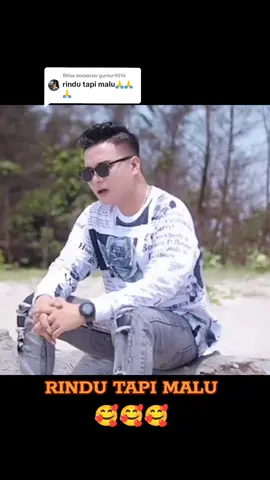 Membalas @guntur9016  RINDU TAPI MALU ERPAN PURNAMA LIDA #musicindo #musicindonesia #covermusic #rindutapimalu #rindutapimalu😔😔 #pop 
