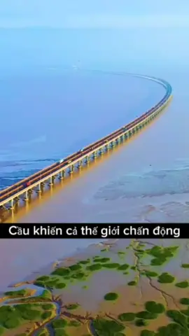 Trung Quốc đã xây dựng được cây cầu thần kỳ khiến cả thế giới chấn động mà không tốn một xu nào từ đất nước, thậm chí còn được mệnh danh là một trong 