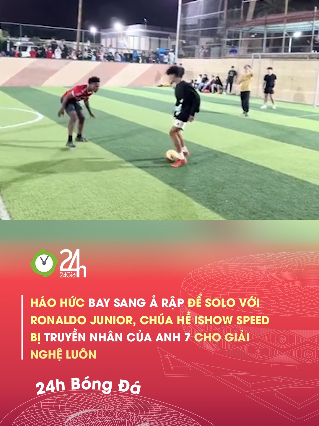 Buồn của Speed rồi #viva24h #24hbongda #24hmedia #thethaomoingay #ishowspeed #ronaldo #cr7