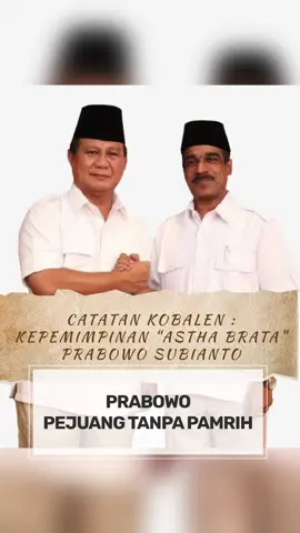 PRABOWO PEJUANG TANPA PAMRIH #kobalen #caleglampung #prabowopresiden20242029 #caleginspiratif #caleglampungtimur #caleglampungtengah #caleglampungutara #calegmesuji #calegtulangbawang #calegtulangbawangbarat #calegwaykanan  @DPD Partai Gerindra Lampung @gerindra @GerindraLampung_Prabowo2024 @PRABOWO SUBIANTO @Dr. A.S. Kobalen, M.Phil @Bhakti untuk Lampung 