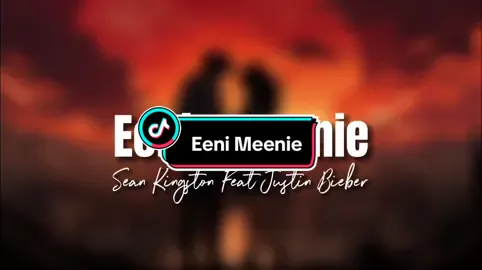 Eenie Meenie -Sean Kingston Feat Justin Bieber Full Slowed Lyrics #soundlyrics🎵 #OfficiallyTiktokAccount #followmeup❤️ #slowedlyrics🎵