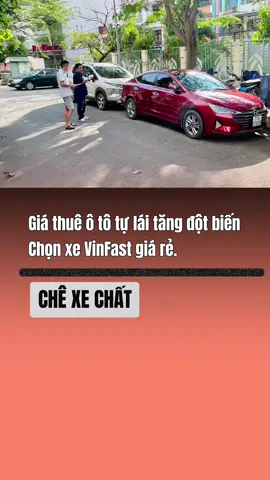 Thuê xe VinFast không tăng giá. #vinfast #thuexetulai #trending #trends #xuhuong #xuhuongtiktok #chexechat 