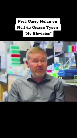 Shots Fired!!..Professor Garry Nolan says That Neil de Grasse Tyson 