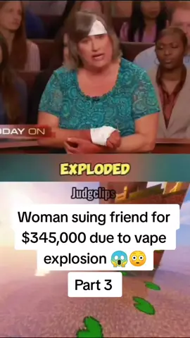 Woman suing friend for $345,000 due to vape explosion 😱😳 (Part 3) #law #lawyer #judge #judgecourt #court #cops 
