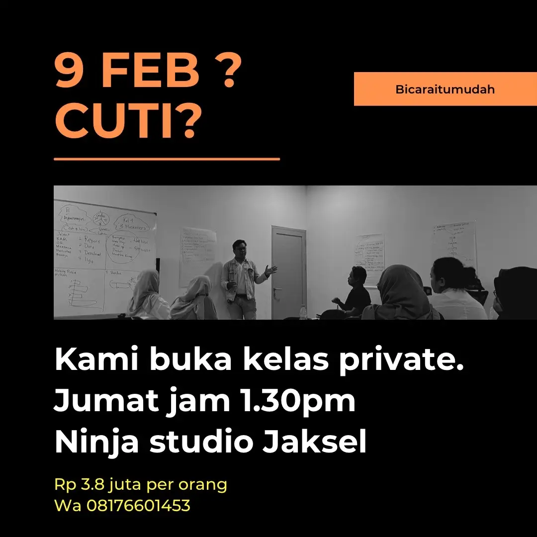 Maka Kami ya buka Kelas ngajar deh- private buruan ya. Jaksel Pejaten