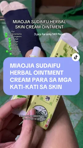 Miaojia sudaifu herbal ointment cream para sa mga kati kati sa skin!!herbal sya kaya safe gamitin!!checkout nyo na habang may stocks pa!! #miaojiazudaifoointment #miaojiazudaifuherbalcream #miaojiazudaifu #sudaifu #trending #tiktok #tiktokph #fyp #fypシ゚viral #fypls #jonitabanan 