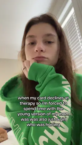 i have to remind myself that she was trying her best 