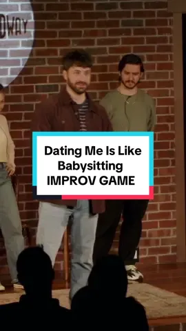 Dating Me Is Like Babysitting | IMPROV GAME #improv #improvgame #babysitting #dating #improvbroadway 