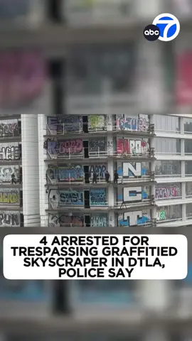 Four people were arrested for trespassing at an abandoned #highrise building in downtown Los Angeles that recently made headlines after it was covered in #graffiti. #dtla