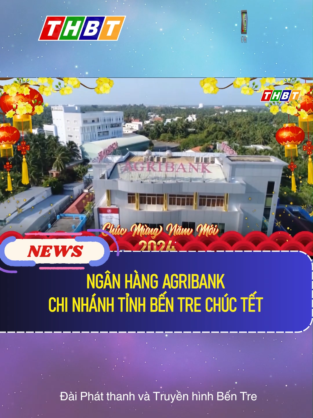 NGÂN HÀNG AGRIBANK CHI NHÁNH TỈNH BẾN TRE CHÚC TẾT