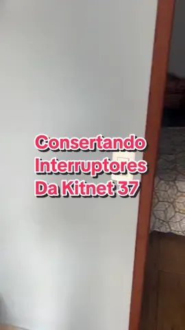 #CapCut voc interruptores dando problemas. Conserte você mesmo #construção #dica #reforma #kitnet 