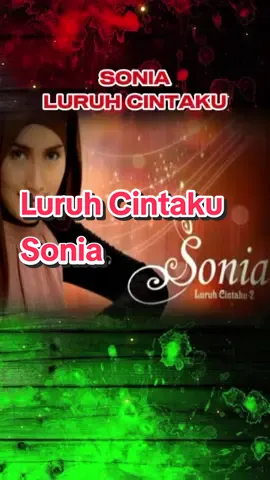 Luruh Cintaku - Sonia #luruhcintaku #sonialuruhcintaku #liriklagu #lagujiwang #lagu90an #lagu90anmalaysia #foryourpage #fyp 