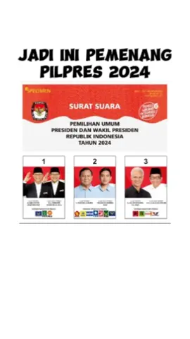 pemilu 2024 kamu pilih siapa? jadi inilah pemenang pemilu presiden tahun 2024, mari kita sambut presiden baru kita hasil pemilihan umum Paslon no 1 : capres Anies - Wapres Muhaimin Paslon no 2 : capres Prabowo - Wapres Gibran Paslon no 3 : capres Ganjar - Wapres Mahfud jadi suara terbanyak hasil quick count versi bukan survey tapi polling adalah.... #pilpres2024 #pemilu2024 #pemiludamai2024 #pemilihanpresiden2024 #capres2024 #caprescawapres2024 #aniesbaswedan #muhaiminiskandar #aniesmuhaimin2024 #prabowosubianto #prabowopresiden2024 #gibranrakabuming #prabowogibran2024 #ganjarpranowo #ganjarpresiden2024 #mahfud #ganjarmahfud #surveypemilu2024 #quickcountpemilu2024