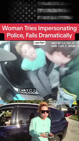 Woman Tries Impersonating Police, Fails Dramatically