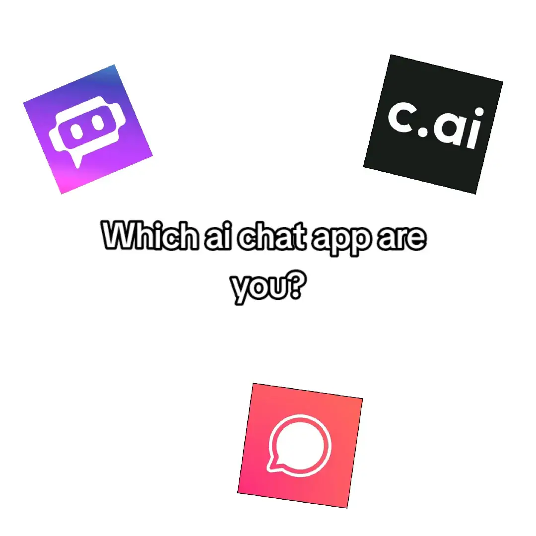 Which ai chat app are you? #ai #cai #chai #poeai #characterai #crushonai #polyai #sakuraai #janitorai #fyp #foryoupage #fypage #foryou #dontletthisflop #viral #blow #goviral 