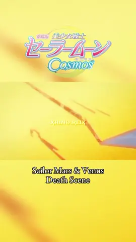 Sailor Mars & Venus Death Scene... #sailormars #sailorvenus #sailormooncosmos #anime #fyp 