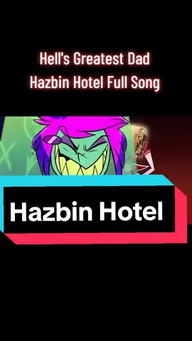 Hazbin Hotel Full Song: Hell's Greatest Dad #lucifer #alastor #fyp #fypシ゚viral🖤tiktok 
