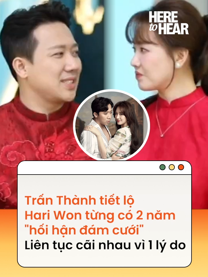 Trấn Thành tiết lộ Hari Won  từng có 2 năm 