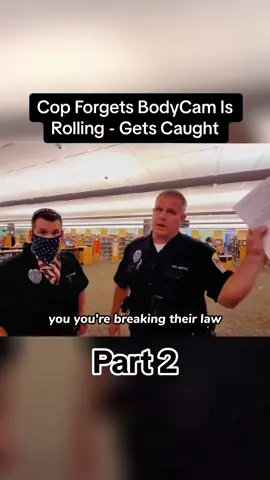 Part 2 || Cop Forgets BodyCam Is Rolling - Gets Caught👮‍♂️ #cop #forget #bodycam #rolling #caught #violation #id #law #cops #police #policeofficer #fyp #fypシ #foryou 