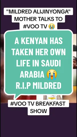 Talking to Mama Mildred Busolo😭 The pain of a mother who has lost a daughter😭 PAINFUL😭 Please follow VOO TV for more Updates on her Story and see how you can support her Family🙏  mildred busolo Saudi mildred busolo rip mildred busolo dead in saudi voo tv family voo tv family live voo tv family live videos kenyans in Gulf kenyans in usa kenyans in lebanon kenyans in saudi arabia  #vootvprimetimeshow #vootvbreakfastshow #voo_tv #vootvyoutube #vootvafrica #vootv #kenyansinlebanon🇰🇪🇱🇧 #kenyansinusa🇺🇸 #kenyansinqatar🇶🇦🇶🇦🇰🇪🇰🇪 #kenyansinsaudia🇸🇦🇸🇦🇰🇪🇰🇪 #kenyansingulf #kenyansindubai #kenyantiktok 