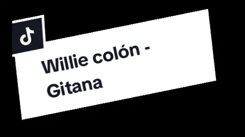 #CapCut #williecolon #gitana #salsa #sigueme #real #salsaantigua #lomejordelasalsa #lomejordelasalsa #lomejor #viral #tendencia #y #letradecanciones #spot #salsabrava #parte1 