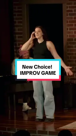 New Choice | IMPROV GAME #improv #improvgame #newchoice #improvbroadway