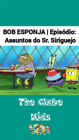BOB ESPONJA | Assuntos do  sr. Siriguejo #bobesponja #desenho #desenhosanimados #infantil 