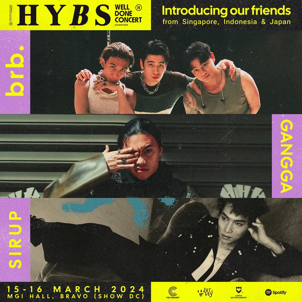 Introducing our friends • brb | @brb.  • GANGGA | @ganggaksm  • SIRUP | @SIRUP_official  They will be joining us! HYBS : Well Done Concert 15-16 March 2024 MGI Hall (SHOW DC) Bangkok  #HYBS #WellDoneConcert #brb #GANGGA #SIRUP #Juicey #LOVEiSENTERTAINMENT #TheConcertApplication #Spotify 
