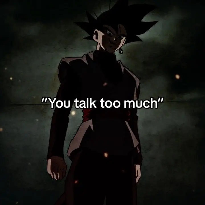 #gokublack #goku #black #anime #motivation #animemotivation #act #talk 