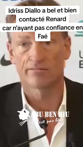 Idriss Diallo a bel et bien contacté Hervé Renard pour ne pas que Faé succède à Gasset. Donc le discours de Faé ne tient pas. Faé a sûrement  parlé ainsi pour tuer le discours.  Faé nous l'a fait à la Max Gradel mais de façon Polie et sage. En clair, Idriss et Max Gradel ne sont pas sages. Abu Ben Riu n'est pas bëte  #pourtoi #CapCut 