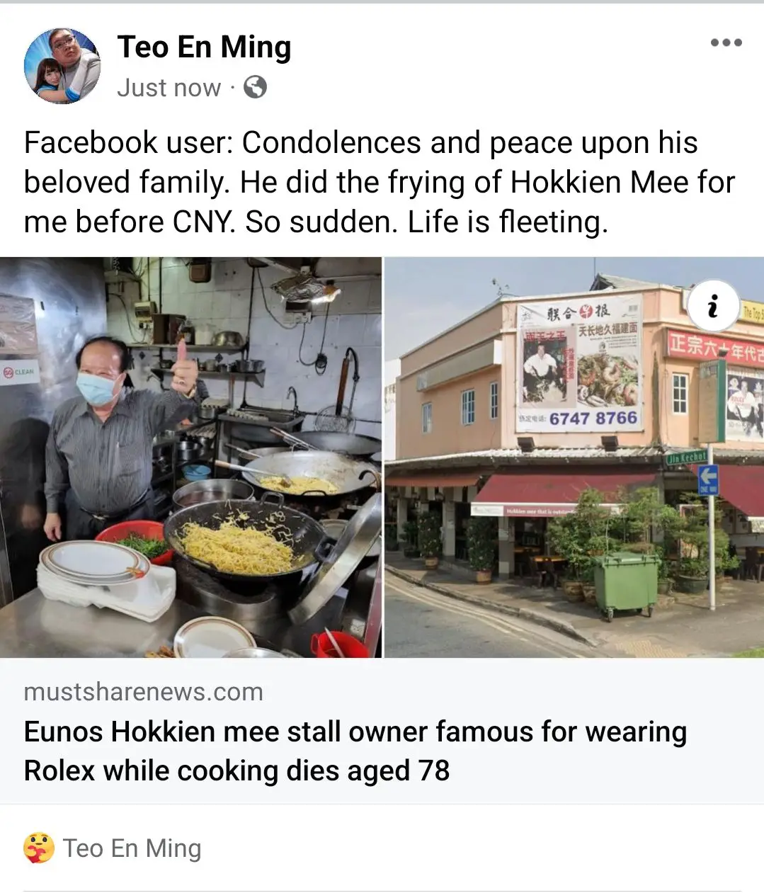 Facebook user: Condolences and peace upon his beloved family. He did the frying of Hokkien Mee for me before CNY. So sudden. Life is fleeting.