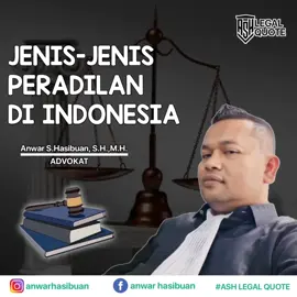 Jenis-jenis di peradilan indonesia #riau#kotapekanbaru#Hukum#avokat #legalquote#edukasihukum 