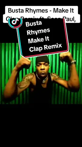 Make It Clap Remix 🔥 Part 1 Busta Rhymes - Make It Clap Remix feat. Sean Paul, Spliff Starr 2002 #bustarhymes #feat #seanpaul #remix #mix #makeitclap #part1 #throwbacksongs #altezeiten #milanoseni #bestmusic #tiktokmusic #forgottensongs #vergessenelieder #2000shiphop #2000sthrowback #hiphop #rap 