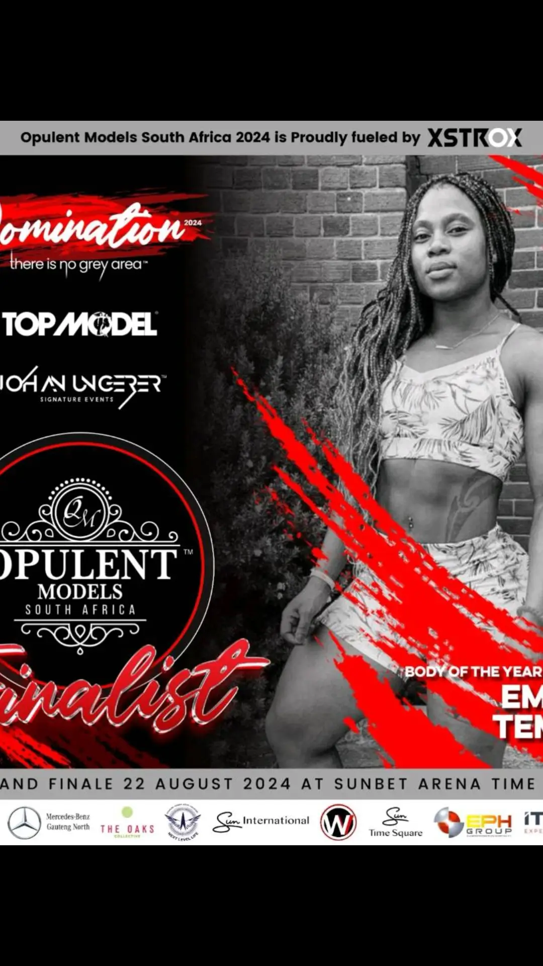 DOMINATION - 2024  THERE IS NO GREY AREA ™️ Official Finalist -  Opulent Models South Africa  2024 In 2024, the Opulent Models South Africa (OMSA) competition marks a significant milestone in its illustrious journey. Celebrating its 10th anniversary, OMSA has come a long way, evolving into a powerhouse in the South African modeling industry. With the theme “Domination 2024,” OMSA sets the stage for an unforgettable celebration and a testament to its continual growth and success. OMSA is the biggest and number one modeling competition in  South Africa 🇿🇦   The theme “Domination 2024” will be tangible in every aspect of the competition. Fashion will take center stage, entertainment will be enthralling, and models will have to showcase their prowess to dominate the runway & stage. “Domination” serves as the driving force behind every element of the competition.   We are the EXCLUSIVE SOUTH AFRICA PARTNER OF TOP MODEL WORLDWIDE, LONDON. We will make sure it’s in the details at Johan Ungerer Signature Events & Time Square South Africa.  Sun International | Time Square South Africa | Johan Ungerer Signature Events | Opulent Model Management South Africa | Opulent Models International  | XstroX Empire | TOP MODEL topmodelworldwide.com |  iTickets SA | Bidvest McCarthy Mercedes-Benz | WV Venter | EPH Group | The Oaks Collective | Braddewaal.com | Next Level Life @opulentmodels_southafrica @opulentmodels_international  @omm_southafrica  @j._u._signature_events  @timesquareza @xstroxempire @topmodel.co.uk  @prodofart @ephgroupevents @suninternationalza @timesquareza @iticketssa @bidvestmcmercedes @brad_de_waal @next_level_life_elite @the_oaks_collective_2020  #DOMINATION2024  #THEREISNOGREYAREA2024 #OMSA2024