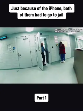 Just because of the iPhone, both of them had to go to jail#cops #police #copsoftiktok #policeofficer #fyp #foryou 
