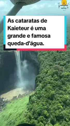 As cataratas de Kaieteur é uma grande e famosa queda-d'água do rio Potaro, na região central da Guiana. #kaieteurfalls #cachoeira #belezanatural #natureza #conhecimento #curiosidades 