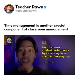 Time Management is another crucial component of classroom management #teacherdawn #learningmindset #educationalcontent #LearnItOnTikTok #teachingtips #classroommanagement #teachertraining #teacherlife 