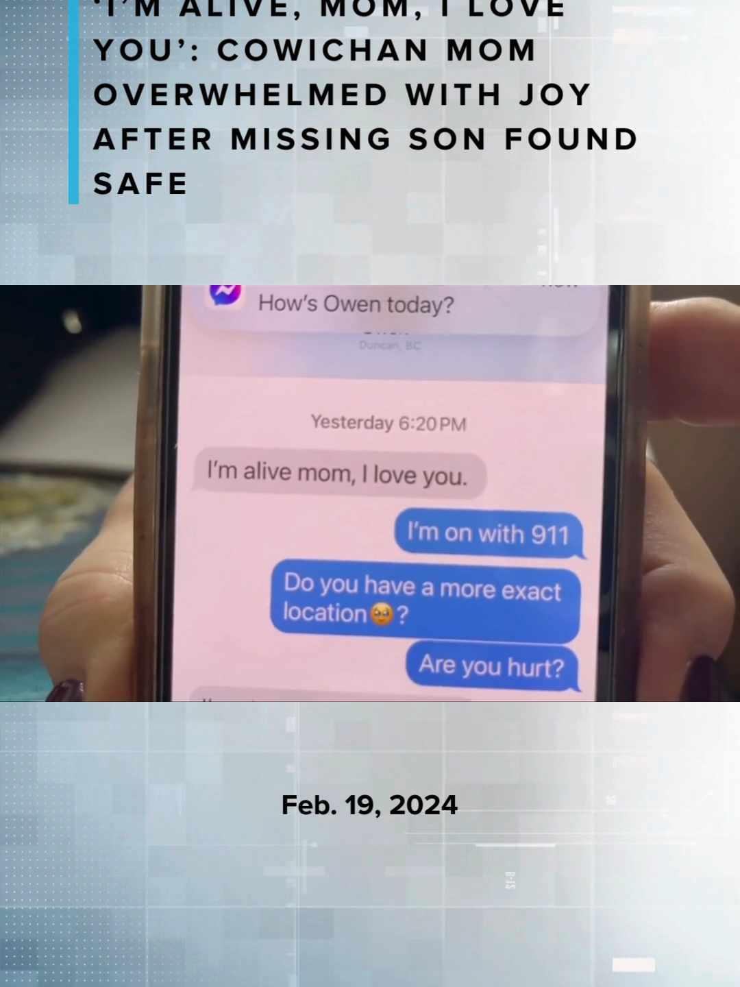 Diana Weld could hardly believe the text she received on her phone Sunday. Her 19-year-old son Owen Weld, who had been missing for four days in the wilderness beyond Lake Cowichan, messaged, ‘I’m alive, Mom, I love you.'” “It’s amazing, it’s overwhelming,” Weld told CHEK News on Monday. #News #CHEKNews #LakeCowichan #VancouverIsland #BC #BritishColumbia #Canada #MissingPerson #Missing #RCMP #SearchAndRescue #FamilyDay