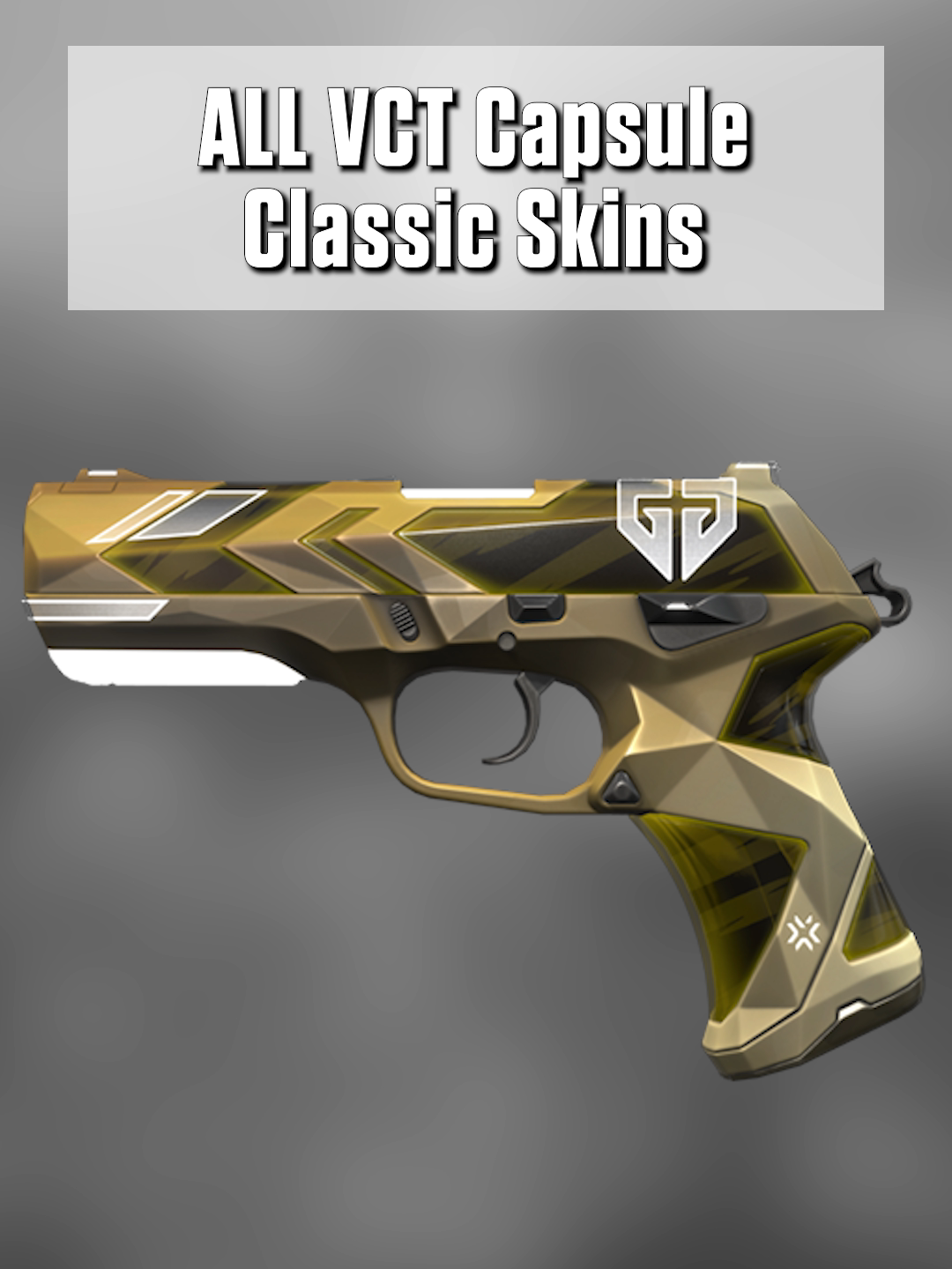 All VCT Capsule Classic Skins #Valorant  #vct  #valor