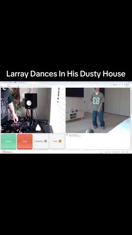 Replying to @larraysliveclips@LARRAY Dances in his dusty house #larray #larrayeeee #larraylive #larraycontent #fyp #georgenotfound #ometvprank #ometv 