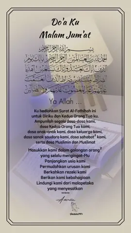Bismillah ..... Do'a Ku Malam Jum'at #doakuhariini #statuswhatsapp #dipakeyuktemplatnya #quotes #fyp #CapCut 