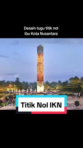 Pembangunan Sumbu Kebangsaan IKN tahap 2: tugu titik nol IKN dan Plaza Bhinneka IKN #titiknolikn #ikn #nusantara #iknnusantara #kalimantan #borneo #indonesia #jokowi #foryou #foryoupage #fypシ #viral #fyp 