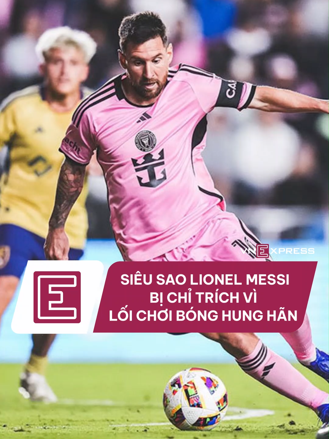 Lionel Messi bị nhiều fan chỉ trích vì lối chơi bóng hung hãn, không tôn trọng đối phương #vnexpress #vne #tiktoksports #lionelmessi #messi