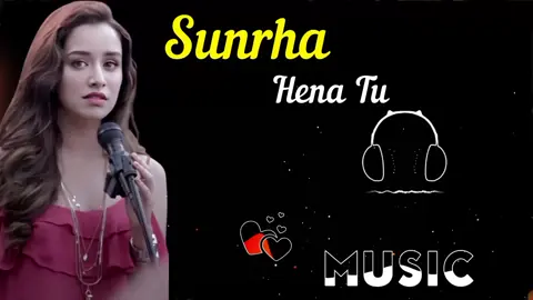 Sunrha Hena Tu🙈☺#urdusong #urdufullsong #bollywoodsong #unfrezzmyaccount #pleasetiktokteamviralvideo💯 #urdulyrics #foryou #foryou 