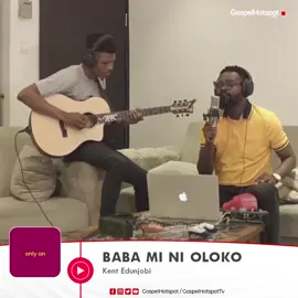 Baba Mi Ni Oloko  - Kent Edunjobi #YorubaGospel #GospelMusic #GospelHotspotYoruba #NaijaGospel #GoViral #OrinEmi #KentEdunjobi #GHYoruba